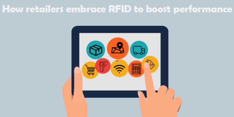 Cómo los minoristas adoptan RFID para mejorar el rendimiento